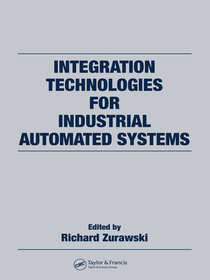 cover image of Integration Technologies for Industrial Automated Systems